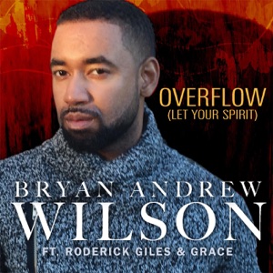 Overflow (feat. Roderick Giles & Grace)