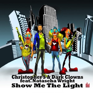 Show Me the Light (feat. Natascha Wright) - Single