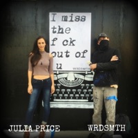 I Miss the F Ck Out of U - Single - Julia Price
