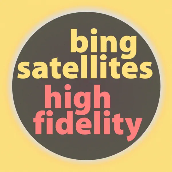 Space Between Your Ears — Bing Satellites