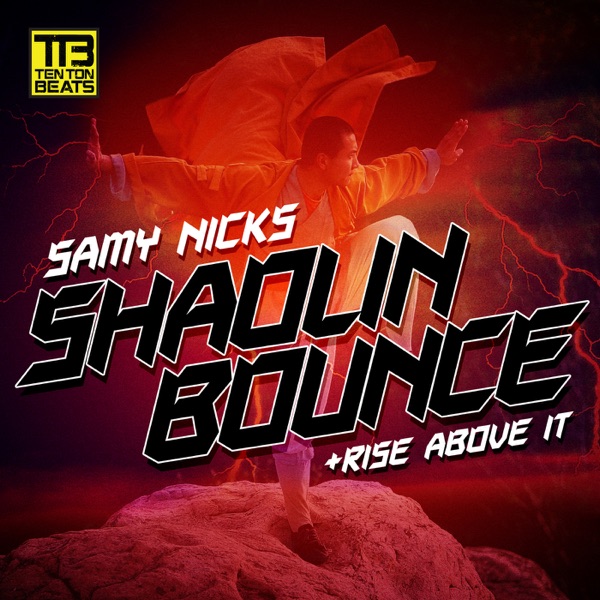 Shoalin Bounce / Rise above it - Single