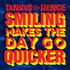 Smiling Makes the Day Go Quicker - EP