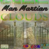 Clouds (feat. Tommygunnz) - Single