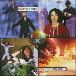 Win Lose or Both - Fastbacks