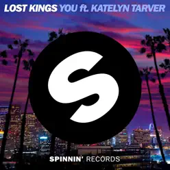 You (feat. Katelyn Tarver) - Single - Lost Kings You (feat. Katelyn Tarver) - Single - Lost Kings
