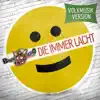 Die Immer Lacht (Volxmusik Version)