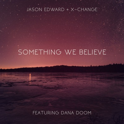 Something We Believe - Single