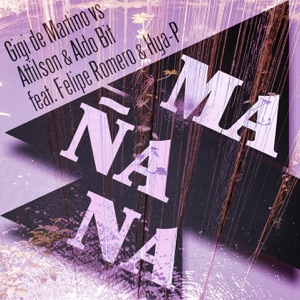 Mañana (feat. Felipe Romero & Hya-P) - EP