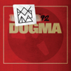 '92 - DOGMA