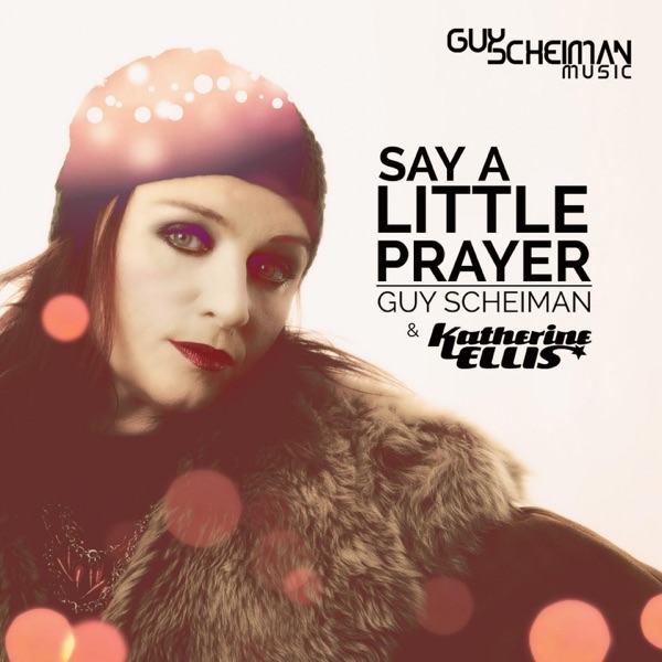 Say a Little Prayer - EP