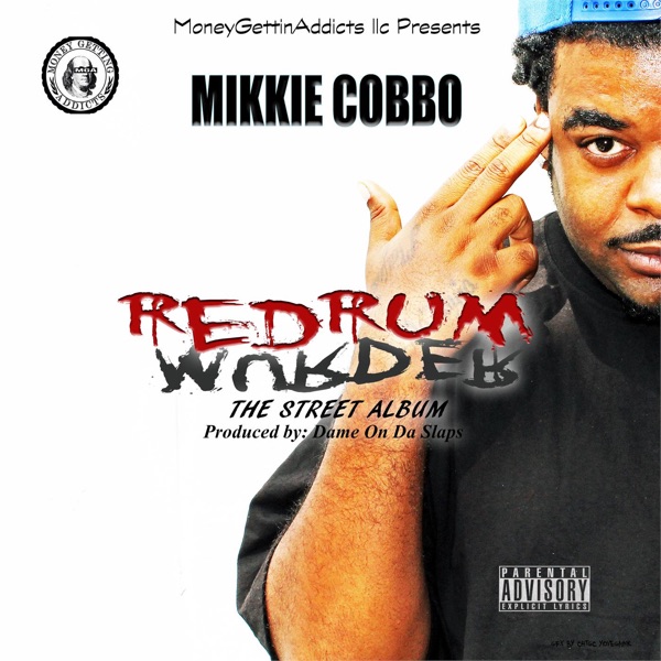Redrum the Street E.P. (feat. Phia Anastacia of M.G.A., Ron Ron, Ray Lamont of M.G.A., Feezi Cash & SunRa of M.G.A.)