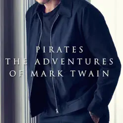 Pirates - The Adventures of Mark Twain - Single - London Festival Orchestra Pirates - The Adventures of Mark Twain - Single - London Festival Orchestra