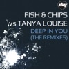 Deep In You (The Remixes) - Single