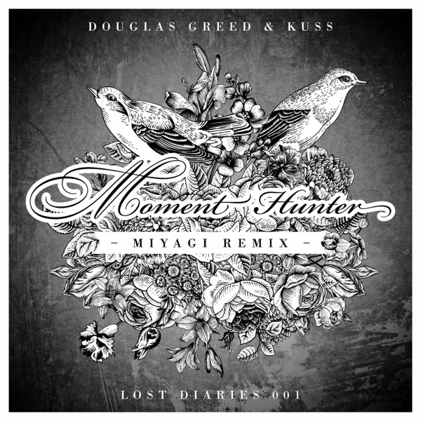 Moment Hunter (Miyagi Remix) - Single - Douglas Greed & Kuss