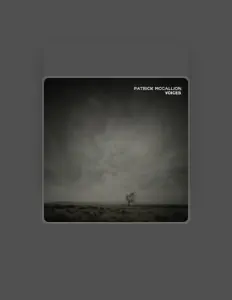 Hör dir Patrick McCallion an, schau dir Musikvideos an, lies die Biografie, finde Tourdaten und mehr!