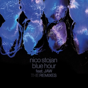 Blue Hour - The Remixes (feat. JAW)