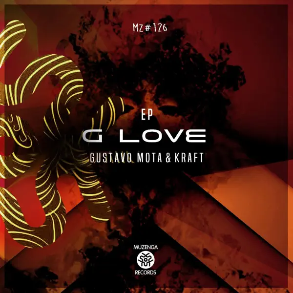 G-love (feat. Hola Vano) - Gustavo Mota & Kraft: Song Lyrics