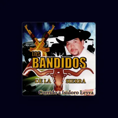 Listen to Los Bandidos De La Sierra, watch music videos, read bio, see tour dates & more!