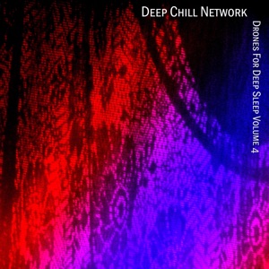 Drones For Deep Sleep, Vol. 4