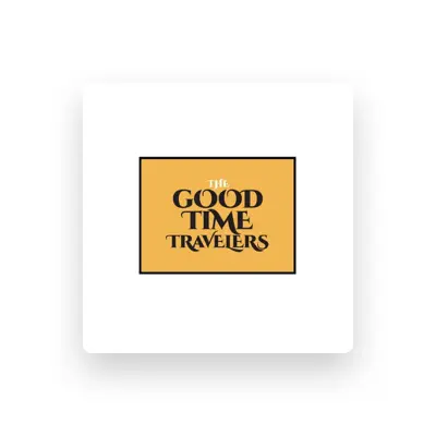 Listen to The Good Time Travelers, watch music videos, read bio, see tour dates & more!