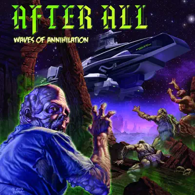 Waves of Annihilation - After All