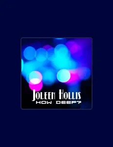 Poslechněte si interpreta Joleen Hollis, sledujte hudební videa, přečtěte si životopis, podívejte se na data turné a další informace.
