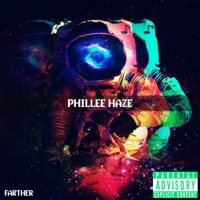 Farther - Single - Phillee Haze