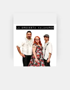 聆聽 La Orquesta Kalamares、觀看音樂影片、閱讀小傳、查看巡演日期等！