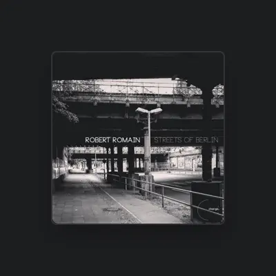 Listen to Robert Romain, watch music videos, read bio, see tour dates & more!