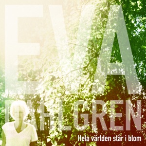 Hela världen står i blom - Single