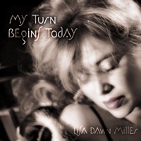 My Turn Begins Today - EP - Lisa Dawn Miller