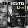 The Mystix - You're the Best Lover That I Ever Had (Live)