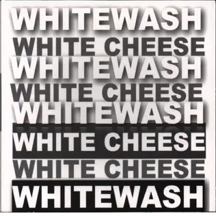 lataa albumi White Cheese - Whitewash