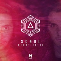 Meant to Be - Single - SCNDL