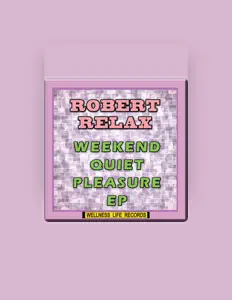 收听 Robert Relax、观看音乐视频、阅读小传、查看巡演日期等 ！