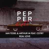 Real Love - Single - Ian Tosel, Arthur M & Cotry