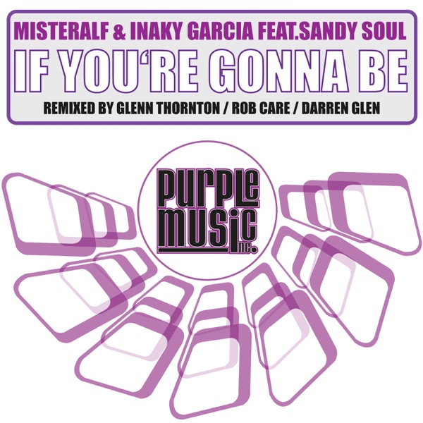 If You're Gonna Be (feat. Sandy Soul) - Single