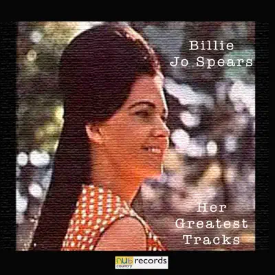 Her Greatest Tracks - Billie Jo Spears Her Greatest Tracks - Billie Jo Spears