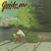 Guide Me, 2016