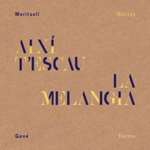 Així T'escau La Melangia
