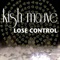 Lose Control - Kish Mauve lyrics