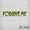 Forgive Me - Single