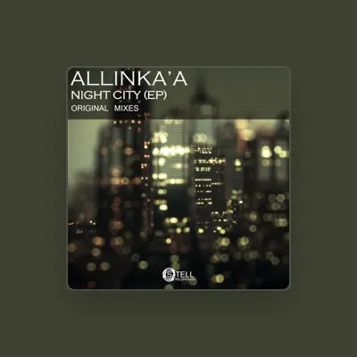 Listen to ALLinKa'a, watch music videos, read bio, see tour dates & more!