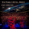 Cosmic Connections Live (feat. Manose) - Deva Premal & Miten