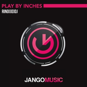 Play By Inches - Single