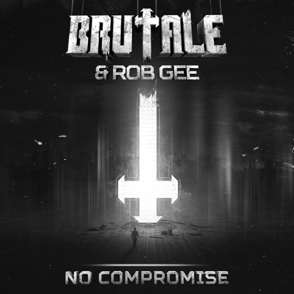 No Compromise (Brutale 013) - Single