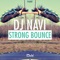 Strong Bounce - DJ Navi lyrics