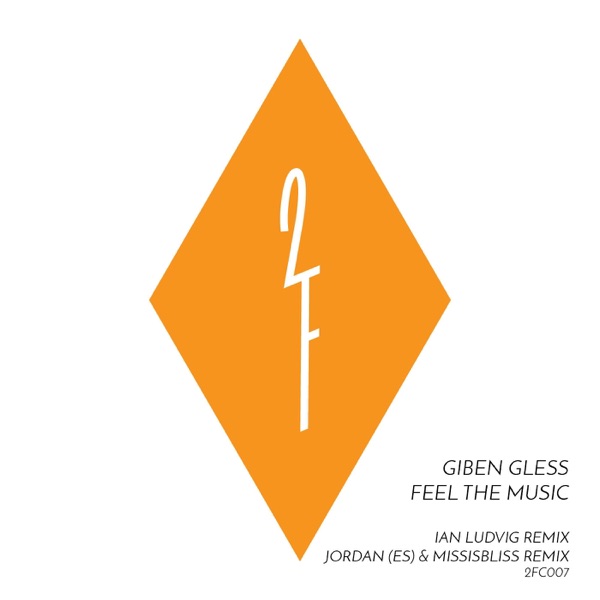 Feel Music & Remixes. - Single