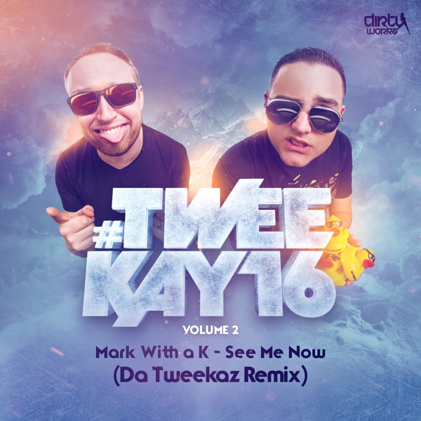 See Me Now (Da Tweekaz Remix) - Single