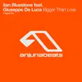 Bigger Than Love